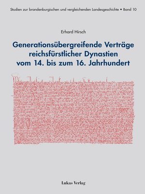 cover image of Generationsübergreifende Verträge reichsfürstlicher Dynastien vom 14. bis zum 16. Jahrhundert